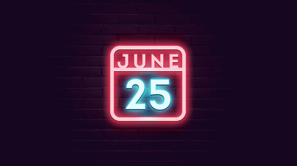 6月25日日历，背景上有霓虹灯蓝色和红色霓虹灯   图片素材