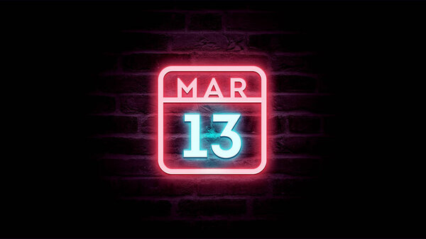 3月13日日历，背景上有霓虹灯蓝色和红色霓虹灯    图片素材